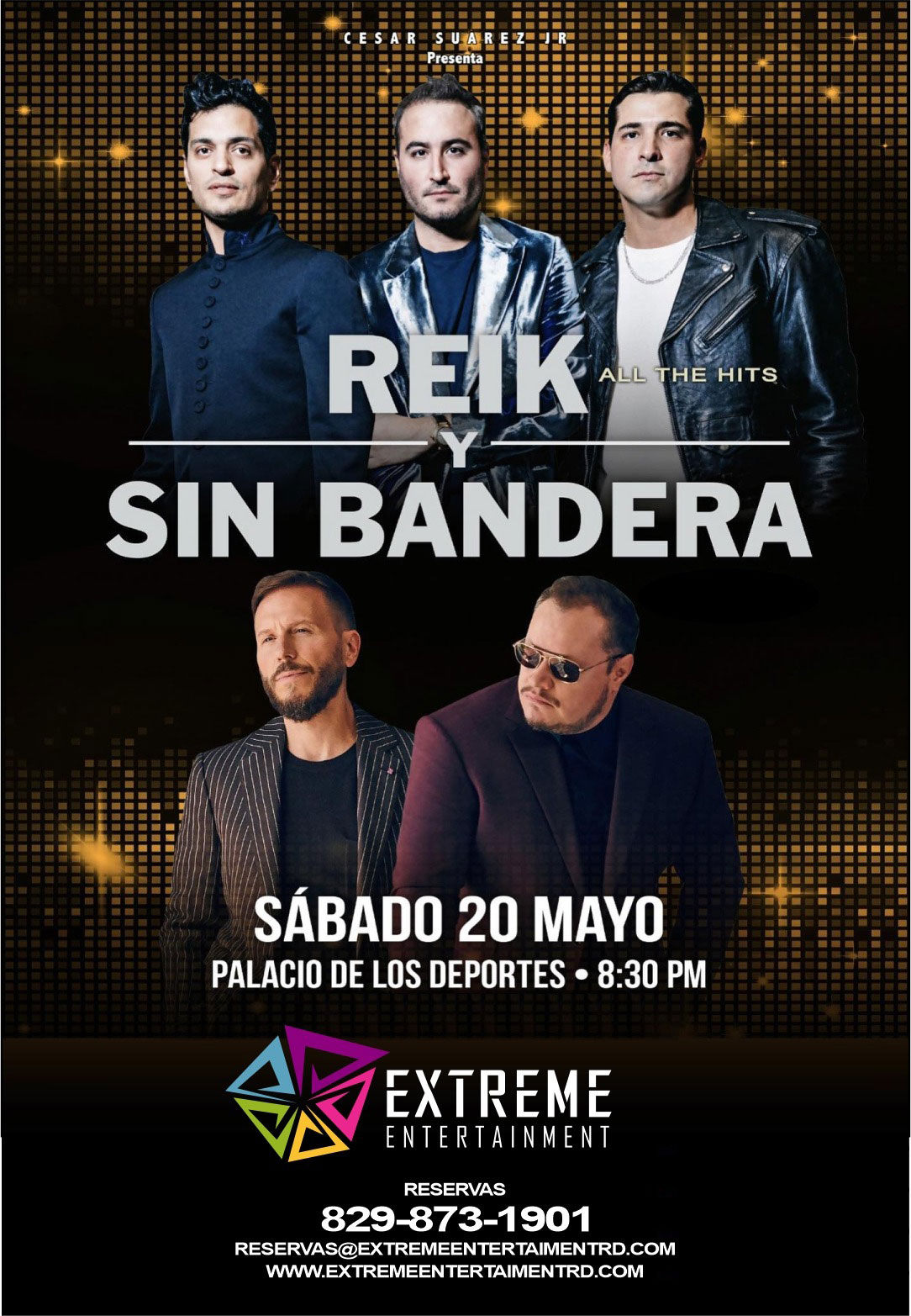 Reik & Sin Bandera Extreme Entertaiment RD